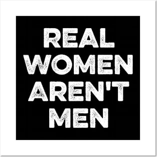 Real Women Aren't Men Posters and Art